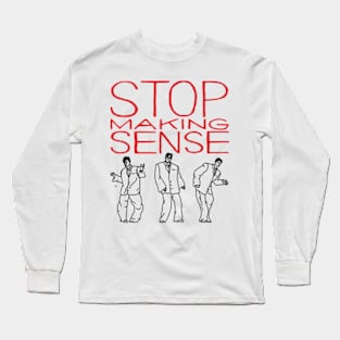 Stop Making Sense // Byrne's Dance Long Sleeve T-Shirt